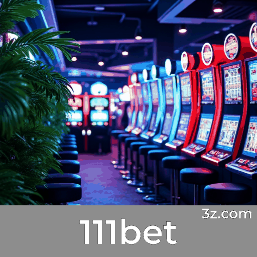 111bet: Seu Cassino Online Confiável e Seguro