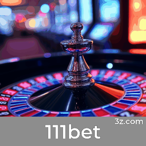 111bet: Seu Cassino Online Confiável e Seguro